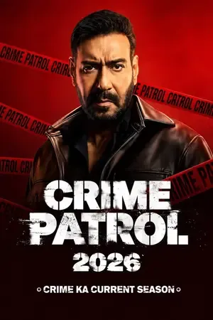 Crime Patrol 2026: Crime Ka Current Season 2026 Season 1 Hindi Sony-Liv Audio [EP - 15 ADDED]