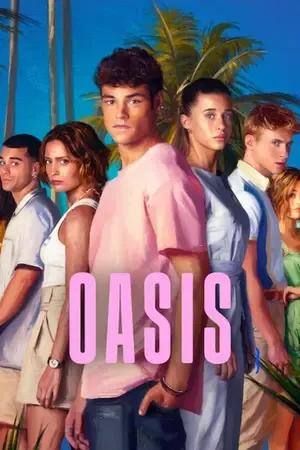 Oasis 2026 Season 1 Hindi - English Audio [ALL EPISODES] Movie Poster