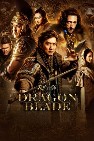 Dragon Blade (2015) Hindi Dual Audio [1.4GB] Movie Poster
