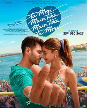 Tu Meri Main Tera Main Tera Tu Meri 2025 Hindi Audio Movie Poster