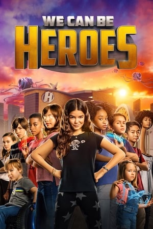 We Can Be Heroes (2020) Hindi Dual Audio 350MB Movie Poster